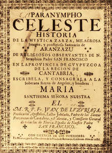 Arantzazuri buruzko libur zaharrenetako baten erreproduzioa,
Mejikon 1686an argitaratua